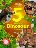 Cover Image for National Geographic Kids 5-Minute Dinosaur Stories -- Moira Rose Donohue, Hardcover