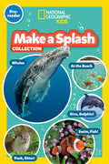 Cover Image for Make a Splash Collection (National Geographic Kids Readers, Pre-Reader): Five Books in One! -- National Geographic Kids, Paperback