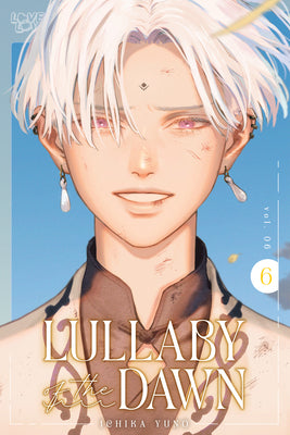 Cover Image for Lullaby of the Dawn, Volume 6 -- Ichika Yuno, Paperback