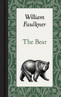 Cover Image for The Bear -- William Faulkner, Hardcover