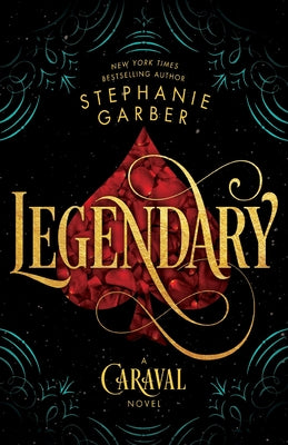 Cover Image for Legendary -- Stephanie Garber, Paperback