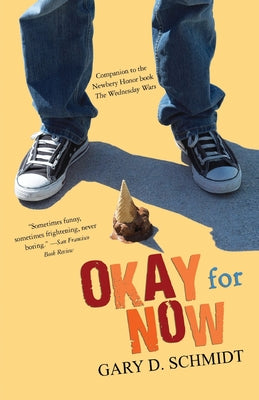 Cover Image for Okay for Now -- Gary D. Schmidt, Paperback