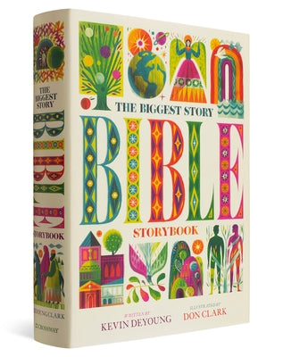 Cover Image for The Biggest Story Bible Storybook -- Kevin DeYoung, Hardcover