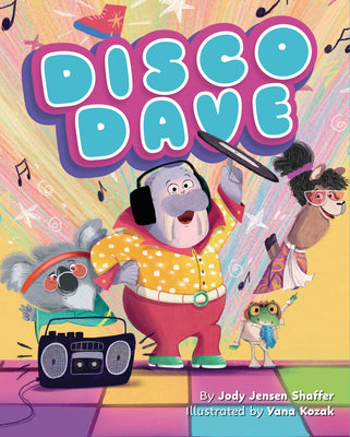 Cover Image for Disco Dave -- Jody Jensen Shaffer, Hardcover