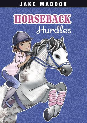 Cover Image for Horseback Hurdles -- Jake Maddox, Paperback