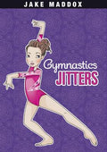 Cover Image for Gymnastics Jitters -- Jake Maddox, Paperback