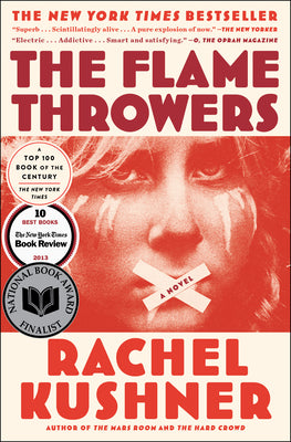 Cover Image for The Flamethrowers -- Rachel Kushner, Paperback