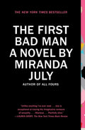 Cover Image for The First Bad Man -- Miranda July, Paperback