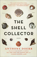 Cover Image for The Shell Collector: Stories -- Anthony Doerr, Paperback