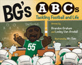 Cover Image for Bg's ABCs: Tackling Football and Life -- Brandon Graham, Hardcover