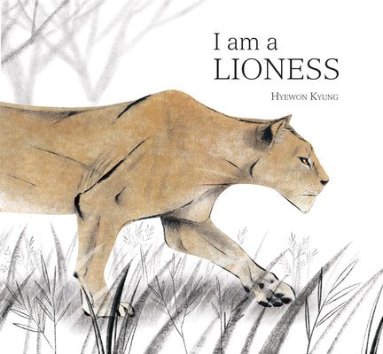 Cover Image for I Am a Lioness -- Kyung Hye-Won, Hardcover
