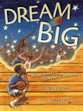 Cover Image for Dream Big: Michael Jordan and the Pursuit of Excellence -- Deloris Jordan, Paperback