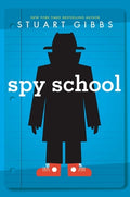 Cover Image for Spy School -- Stuart Gibbs, Hardcover