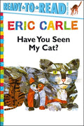 Cover Image for Have You Seen My Cat?/Ready-To-Read Pre-Level 1 -- Eric Carle, Paperback