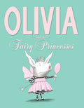 Cover Image for Olivia and the Fairy Princesses -- Ian Falconer, Hardcover