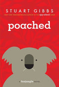 Cover Image for Poached -- Stuart Gibbs, Paperback