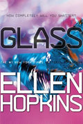 Cover Image for Glass -- Ellen Hopkins, Paperback