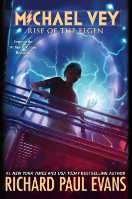 Cover Image for Michael Vey 2: Rise of the Elgen -- Richard Paul Evans, Paperback