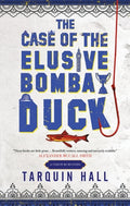 Cover Image for The Case of the Elusive Bombay Duck -- Tarquin Hall, Paperback