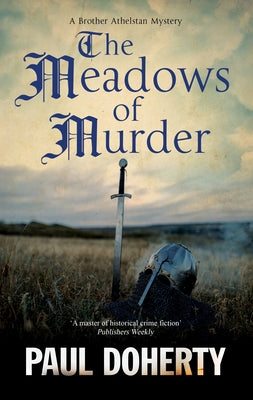 Cover Image for The Meadows of Murder -- Paul Doherty, Hardcover