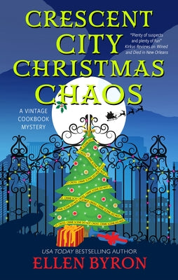 Cover Image for Crescent City Christmas Chaos -- Ellen Byron, Hardcover