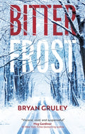 Cover Image for Bitterfrost -- Bryan Gruley, Hardcover