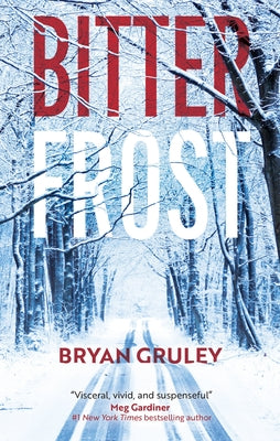 Cover Image for Bitterfrost -- Bryan Gruley, Hardcover