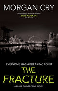 Cover Image for The Fracture -- Morgan Cry, Hardcover