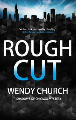 Cover Image for Rough Cut -- Wendy Church, Hardcover