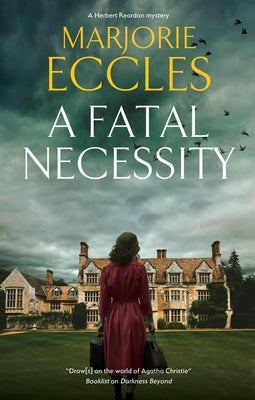 Cover Image for A Fatal Necessity -- Marjorie Eccles, Hardcover