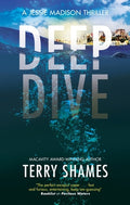 Cover Image for Deep Dive -- Terry Shames, Hardcover