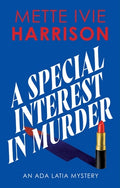 Cover Image for A Special Interest in Murder -- Mette Ivie Harrison, Hardcover