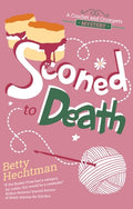 Cover Image for Sconed to Death -- Betty Hechtman, Hardcover
