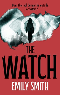 Cover Image for The Watch -- Emily Smith, Hardcover