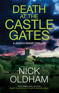 Cover Image for Death at the Castle Gates -- Nick Oldham, Hardcover