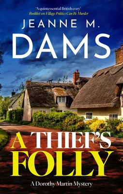 Cover Image for A Thief's Folly -- Jeanne M. Dams, Hardcover