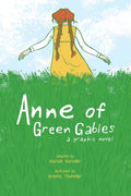 Cover Image for Anne of Green Gables: A Graphic Novel -- Brenna Thummler, Paperback