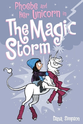 Cover Image for Phoebe and Her Unicorn in the Magic Storm: Volume 6 -- Dana Simpson, Paperback