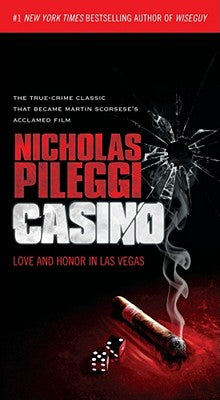 Cover Image for Casino: Love and Honor in Las Vegas -- Nicholas Pileggi, Mass Market Paperback