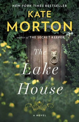 Cover Image for The Lake House -- Kate Morton, Paperback