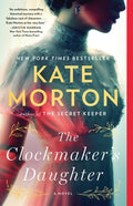 Cover Image for The Clockmaker's Daughter -- Kate Morton, Paperback