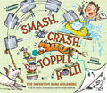 Cover Image for Smash, Crash, Topple, Roll!: The Inventive Rube Goldberg--A Life in Comics, Contraptions, and Six Simple Machines -- Catherine Thimmesh, Hardcover