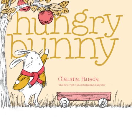 Cover Image for Hungry Bunny -- Claudia Rueda, Hardcover