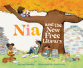 Cover Image for Nia and the New Free Library -- Ian Lendler, Hardcover
