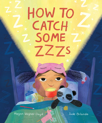 Cover Image for How to Catch Some Zzzs -- Megan Wagner Lloyd, Hardcover