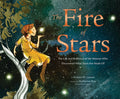 Cover Image for The Fire of Stars: The Life and Brilliance of the Woman Who Discovered What Stars Are Made of -- Kirsten W. Larson, Hardcover