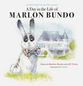 Cover Image for Last Week Tonight with John Oliver Presents: A Day in the Life of Marlon Bundo -- Chronicle Books, Hardcover
