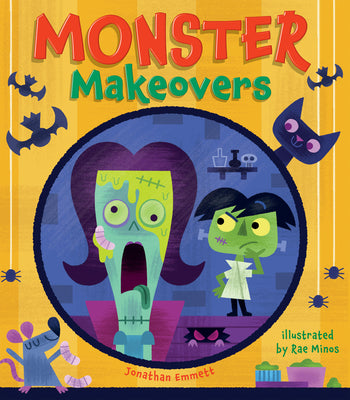 Cover Image for Monster Makeovers -- Jonathan Emmett, Hardcover