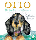 Cover Image for Otto, the Dog That Learns to Share -- Catherine Rayner, Hardcover
