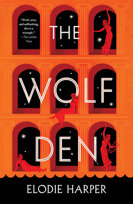 Cover Image for The Wolf Den -- Elodie Harper, Paperback